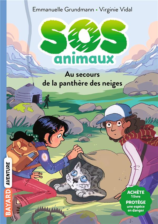 SOS ANIMAUX SAUVAGES, TOME 01 - AU SECOURS DE LA PANTHERE DES NEIGES