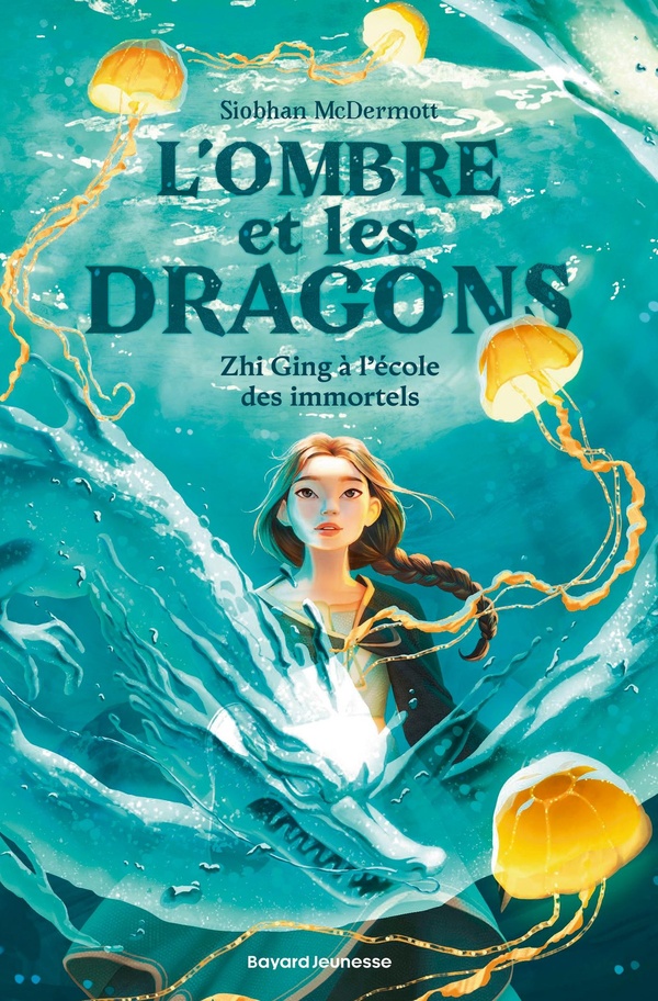 L OMBRE ET LES DRAGONS - L'OMBRE ET LES DRAGONS, TOME 01 - ZHI GING A L'ECOLE DES IMMORTELS