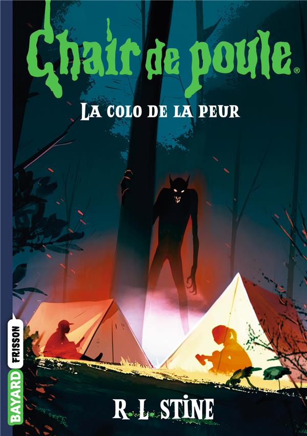 CHAIR DE POULE , TOME 10 - LA COLO DE LA PEUR