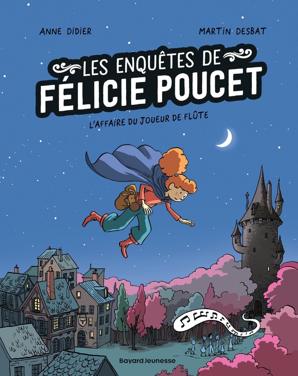 FELICIE POUCET, TOME 03 - L'AFFAIRE DU JOUEUR DE FLUTE
