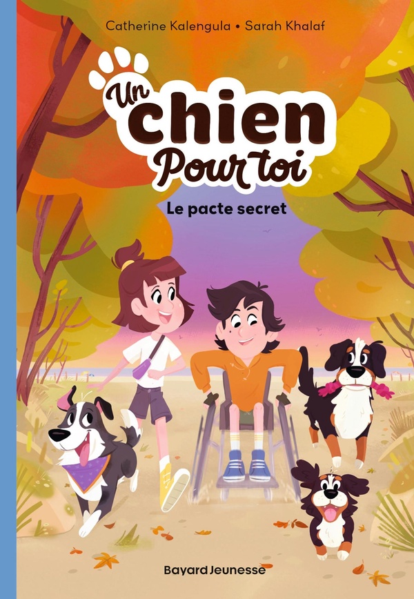 UN CHIEN POUR TOI, TOME 02 - LE PACTE SECRET