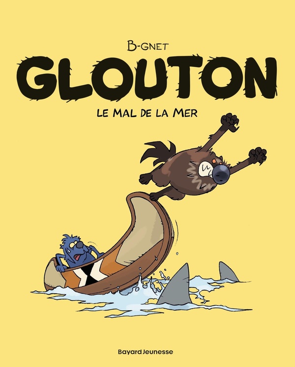 GLOUTON, TOME 03 - GLOUTON T03 - LE MAL DE LA MER NE