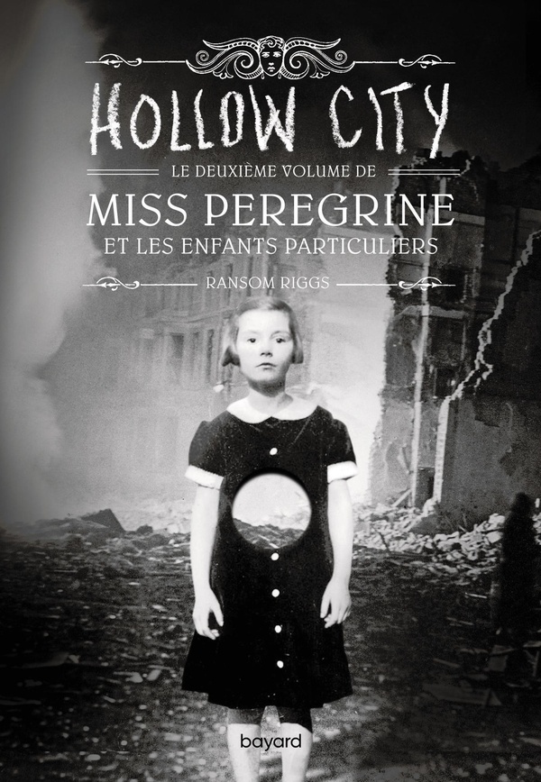 MISS PEREGRINE, TOME 02 - HOLLOW CITY