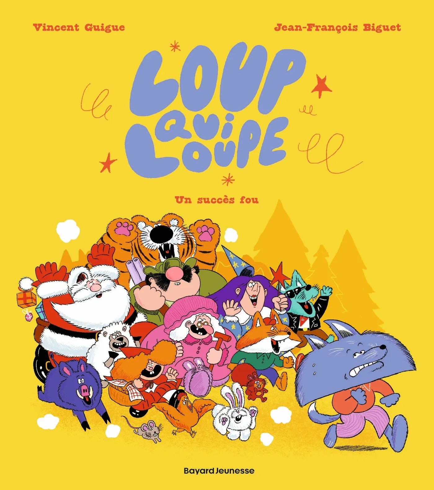 LOUP QUI LOUPE, TOME 01 - UN SUCCES FOU