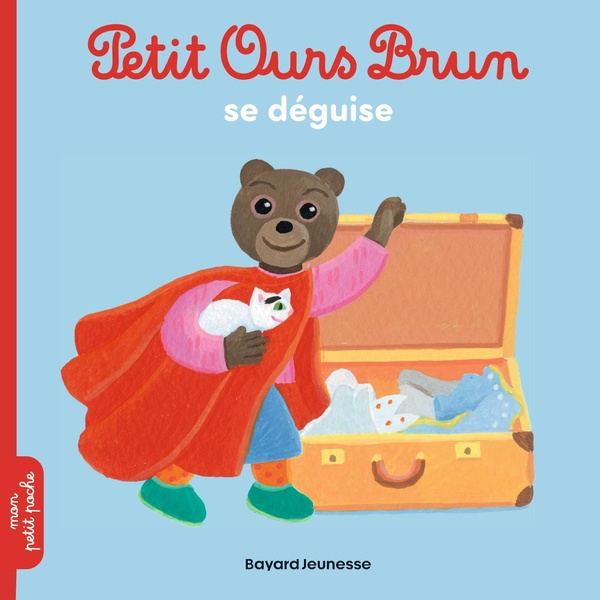 PETIT OURS BRUN SE DEGUISE - DES 2 ANS