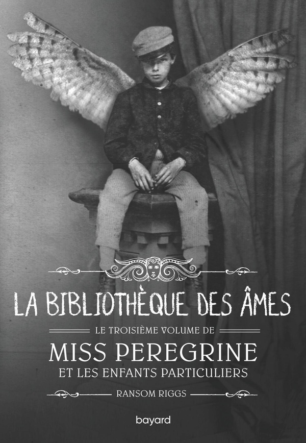 MISS PEREGRINE, TOME 03 - LA BIBLIOTHEQUE DES AMES