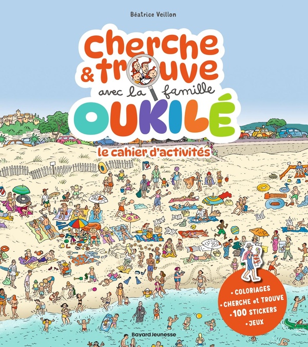 CHERCHE ET TROUVE AVEC LA FAMILLE OUKILE - LE CAHIER D'ACTIVITES D'ETE