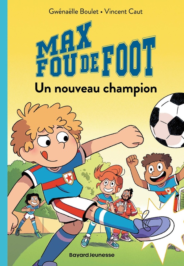 MAX FOU DE FOOT, TOME 05 - UN NOUVEAU CHAMPION
