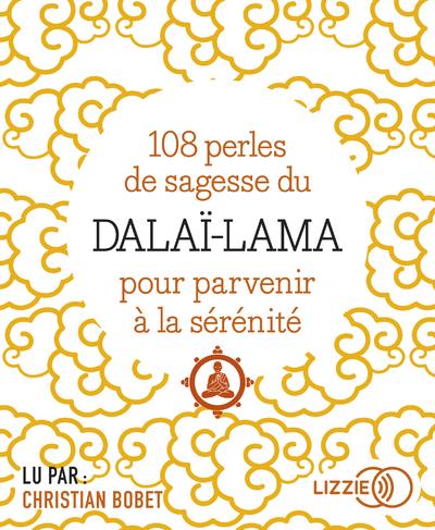 108 PERLES DE SAGESSE POUR PARVENIR A LA SERENITE