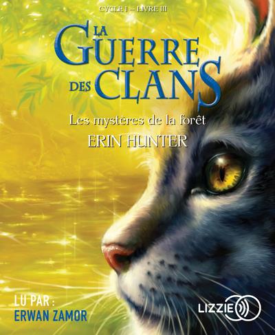 LA GUERRE DES CLANS - TOME 3 LES MYSTERES DE LA FORET - VOL03