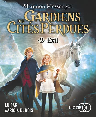 GARDIENS DES CITES PERDUES - VOLUME 2 : EXIL