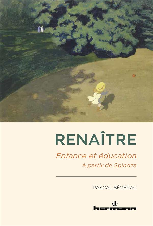 RENAITRE - ENFANCE ET EDUCATION A PARTIR DE SPINOZA