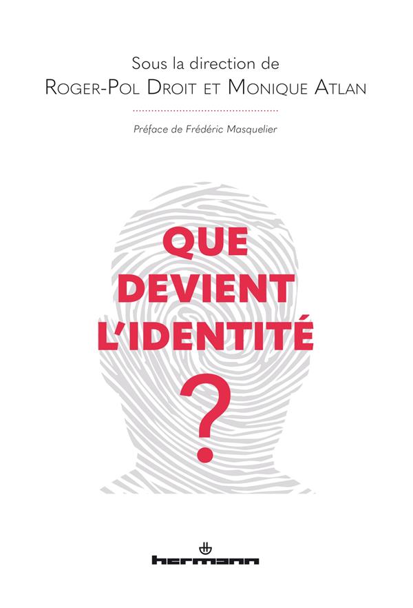 QUE DEVIENT L'IDENTITE?