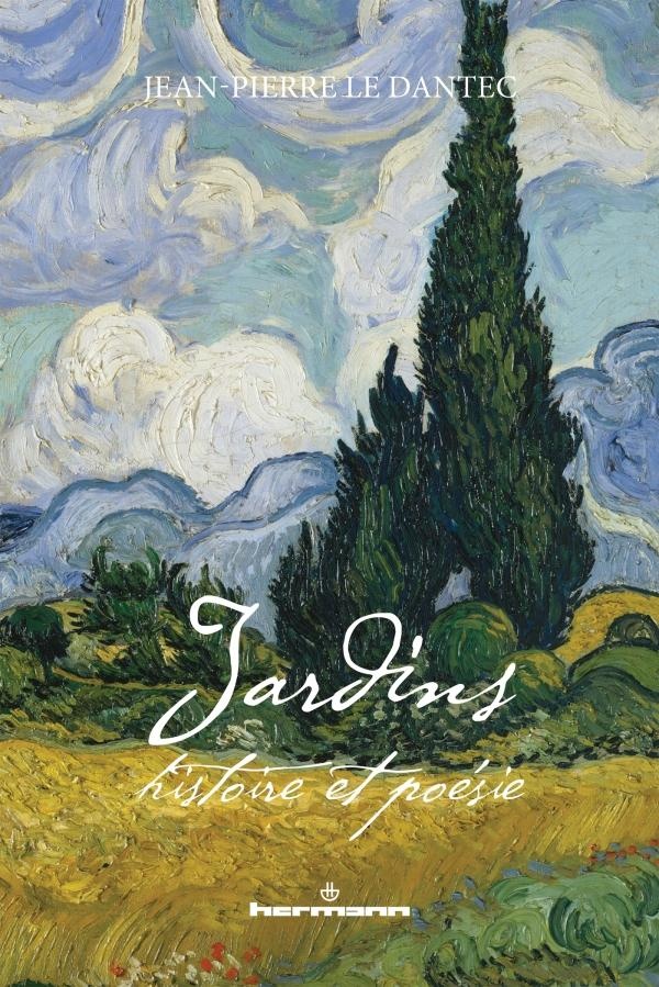 JARDINS - HISTOIRE ET POESIE