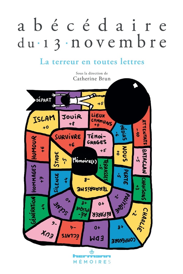 ABECEDAIRE DU 13 NOVEMBRE - LA TERREUR EN TOUTES LETTRES