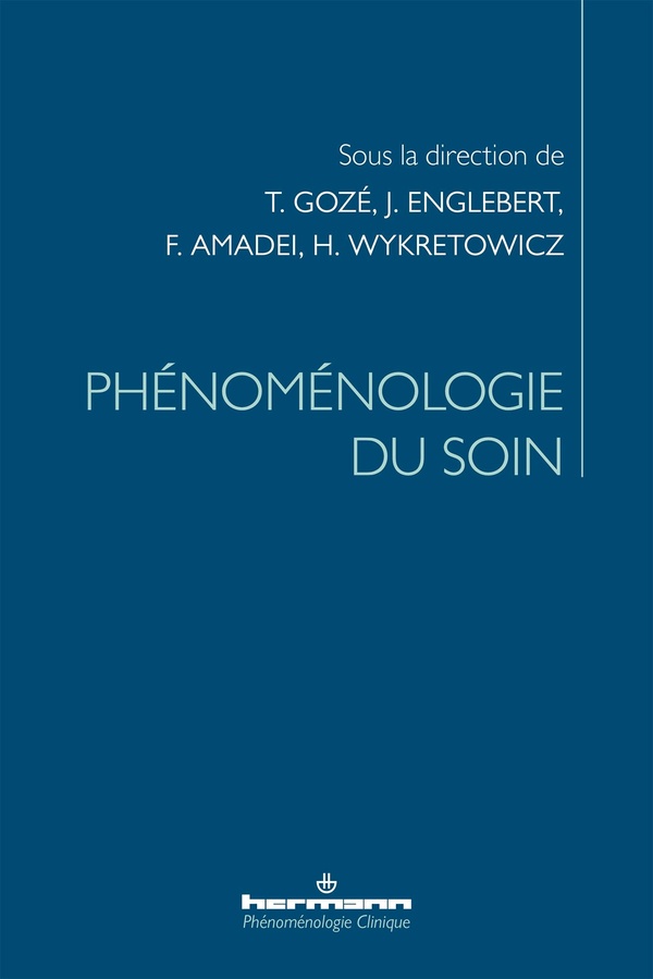 PHENOMENOLOGIE DU SOIN