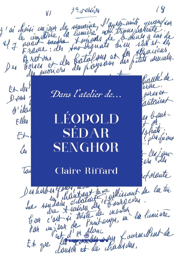 DANS L'ATELIER DE LEOPOLD SEDAR SENGHOR