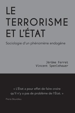 L'ETAT FACE A SES BARBARES - VERS UNE NOUVELLE SOCIOLOGIE DU TERRORISME ET DE LA VIOLENCE