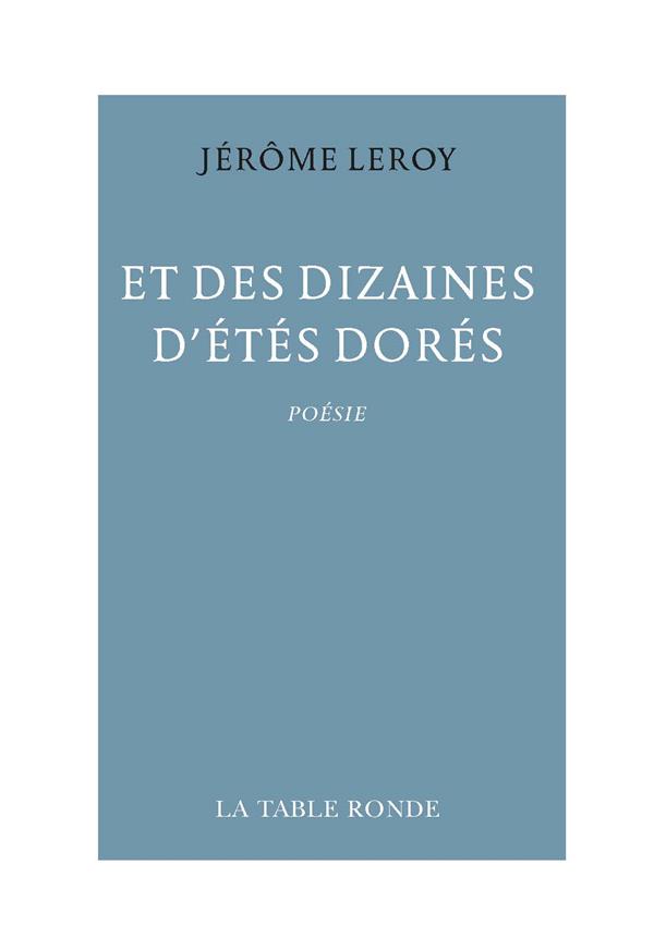 ET DES DIZAINES D'ETES DORES