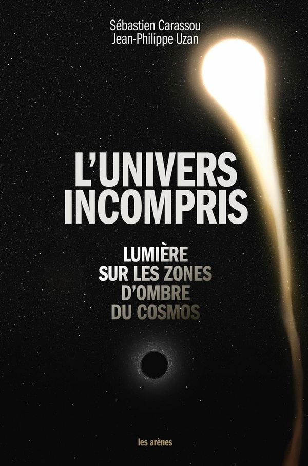 L'UNIVERS INCOMPRIS