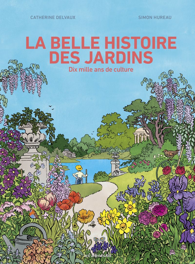 LA BELLE HISTOIRE DES JARDINS