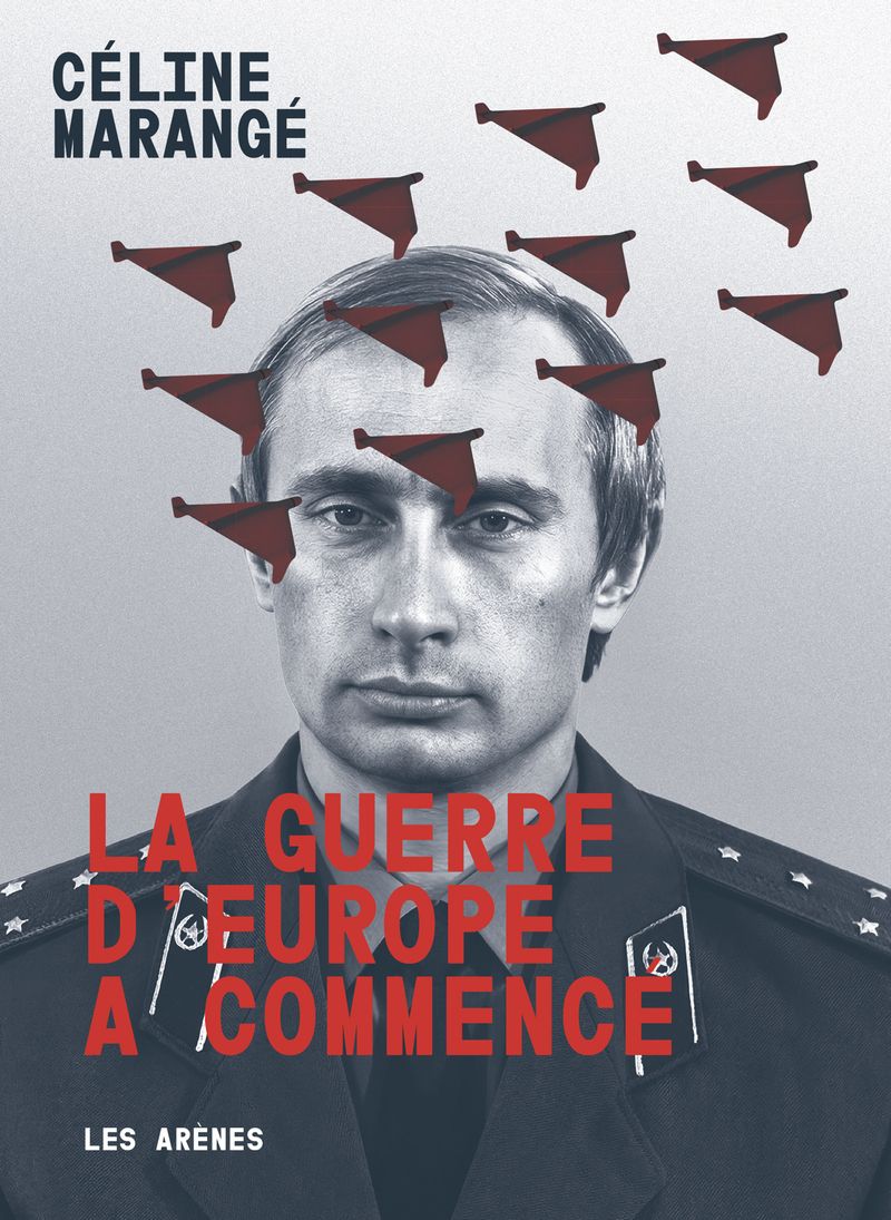 LA GUERRE D'EUROPE A COMMENCE