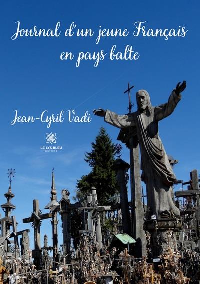 JOURNAL D'UN JEUNE FRANCAIS EN PAYS BALTE