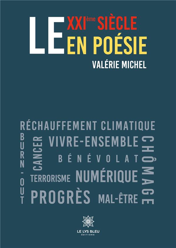 LE XXIEME SIECLE EN POESIE