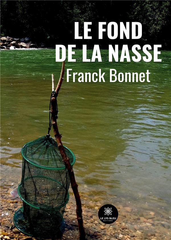 LE FOND DE LA NASSE