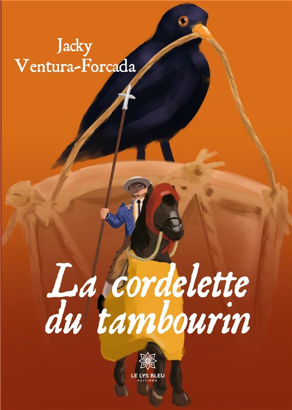 LA CORDELETTE DU TAMBOURIN