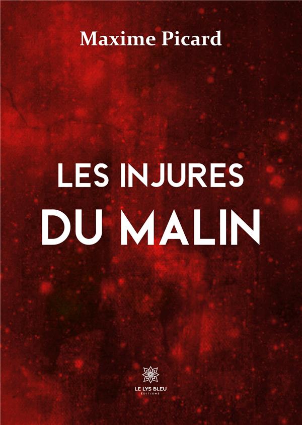 LES INJURES DU MALIN
