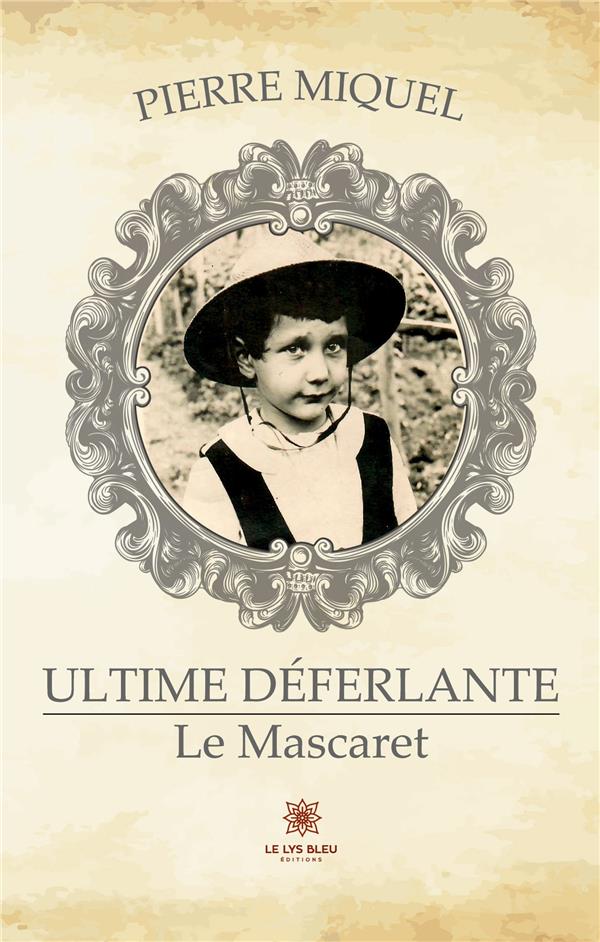 ULTIME DEFERLANTE - LE MASCARET