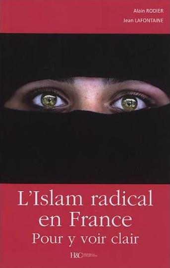 L'ISLAM RADICAL EN FRANCE - POUR Y VOIR CLAIR
