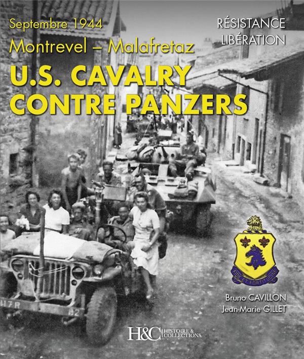 U.S. CALVALRY CONTRE PANZERS : SEPTEMBRE 1944, MONTREVEL-MALAFRETAZ