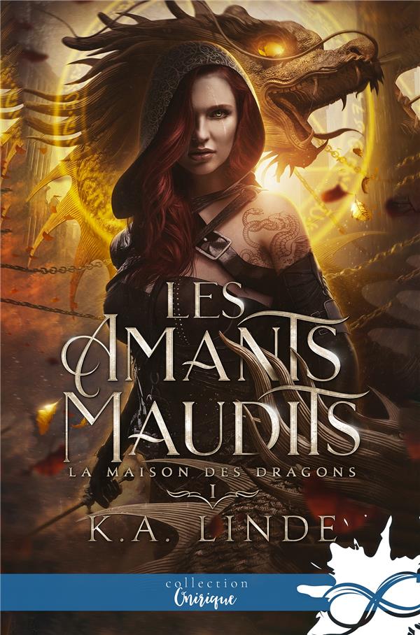 LES AMANTS MAUDITS - T01 - LA MAISON DES DRAGONS - LES AMANTS MAUDITS, T1
