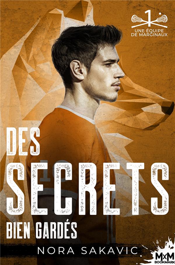UNE EQUIPE DE MARGINAUX - T01 - DES SECRETS BIEN CACHES - UNE EQUIPE DE MARGINAUX, T1