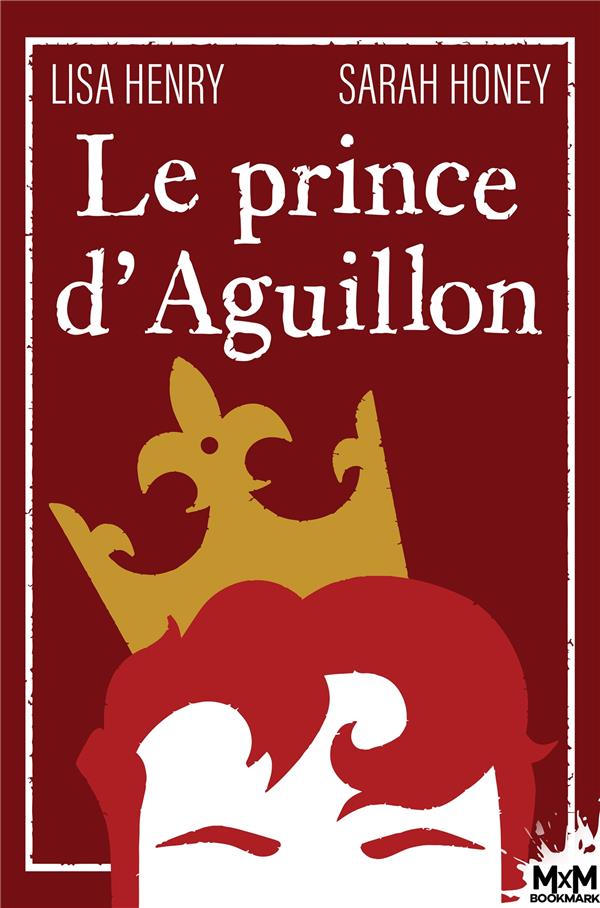 AU ROYAUME D'AGUILLON - T01 - LE PRINCE D'AGUILLON - AU ROYAUME D'AGUILLON, T1