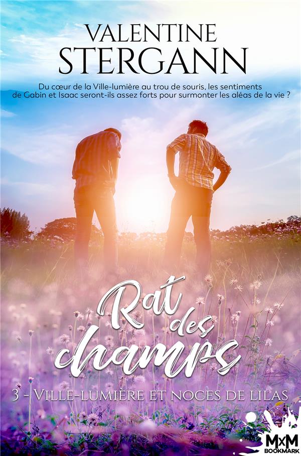 RAT DES CHAMPS - T03 - VILLE-LUMIERE ET NOCES DE LILAS - RAT DES CHAMPS, T3
