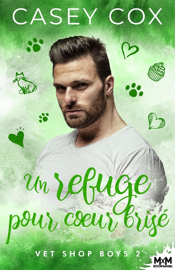 VET SHOP BOYS - T02 - REFUGE POUR UN COEUR BRISE - VET SHOP BOYS, T2