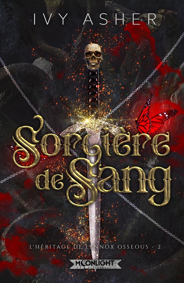 THE OSSEOUS CHRONICLES - T02 - SORCIERE DE SANG - THE OSSEOUS CHRONICLES 2