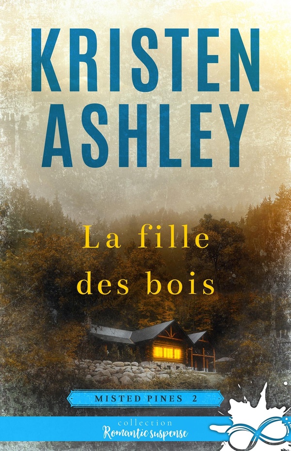 MISTED PINES - T02 - LA FILLE DES BOIS - MISTED PINES, T2