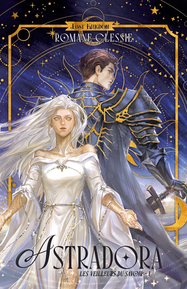 LA VEILLEUSE DES SAVOIRS - T01 - ASTRADORA 1 : LES VEILLEURS DU SAVOIR