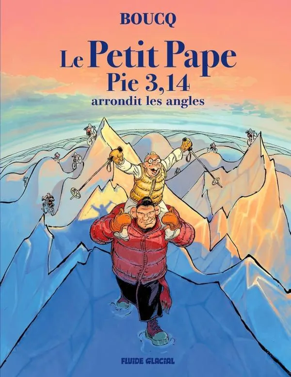 LE PETIT PAPE PIE 3,14 - TOME 02 - ARRONDIT LES ANGLES