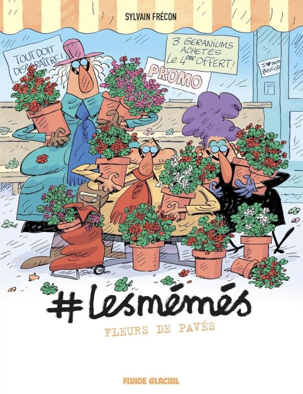 #LESMEMES - TOME 04 - FLEURS DE PAVES