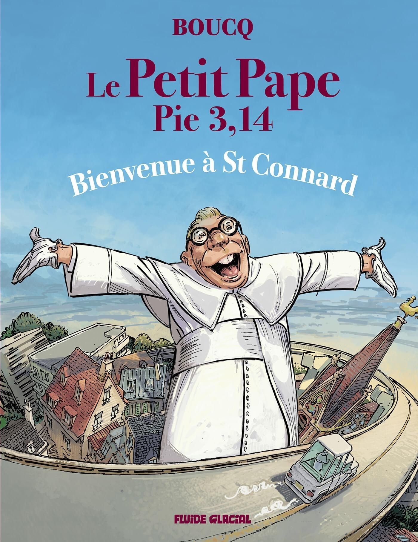 LE PETIT PAPE PIE 3,14 - TOME 03 - BIENVENUE A ST CONNARD