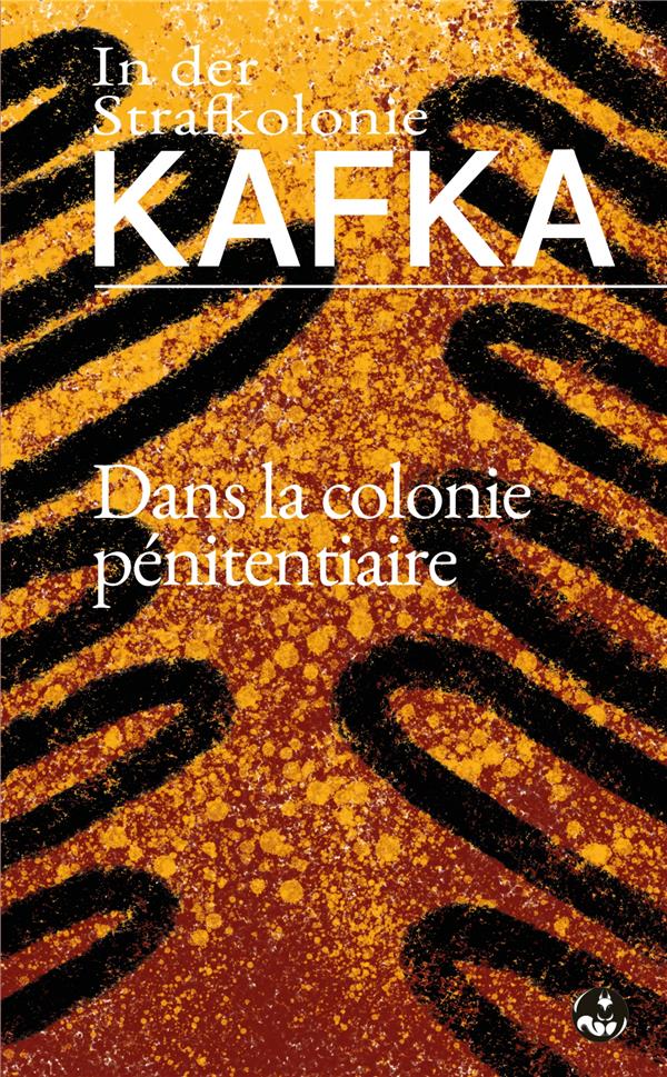 DANS LA COLONIE PENITENTIAIRE (IN DER STRAFKOLONIE) - EDITION BILINGUE FRANCAIS-ALLEMAND