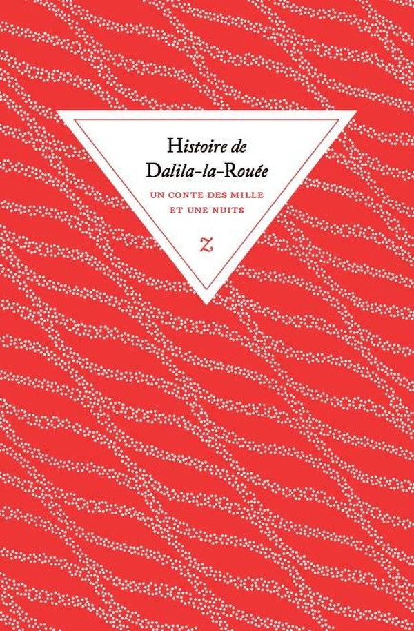 HISTOIRE DE DALILA-LA-ROUEE