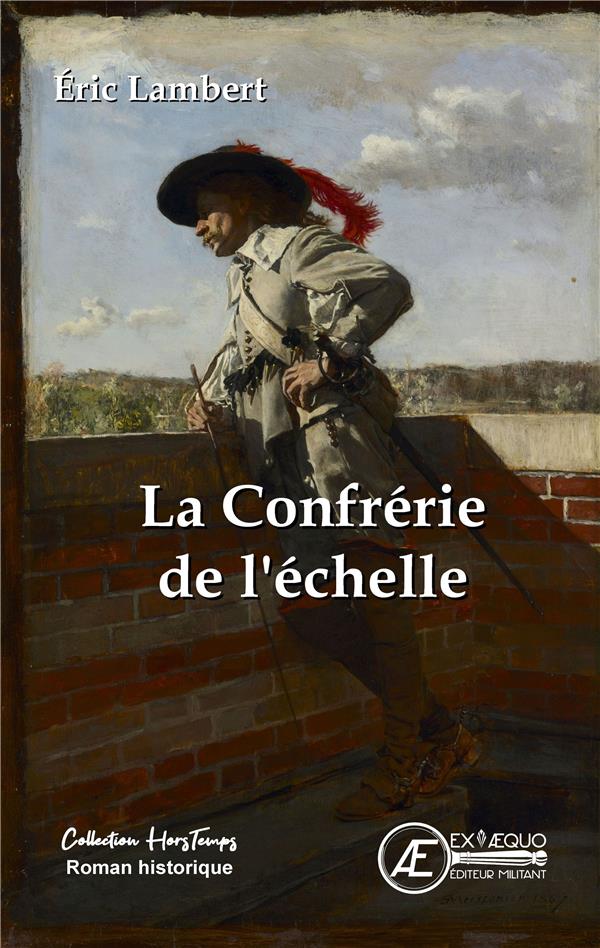 LA CONFRERIE DE L'ECHELLE