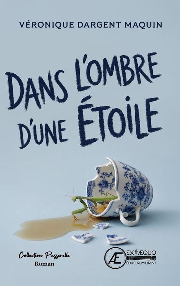 DANS L'OMBRE D'UNE ETOILE
