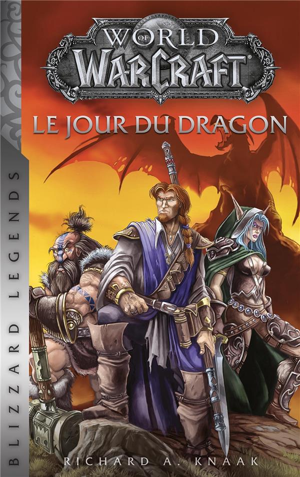WORLD OF WARCRAFT : LE JOUR DU DRAGON (NOUVELLE EDITION)